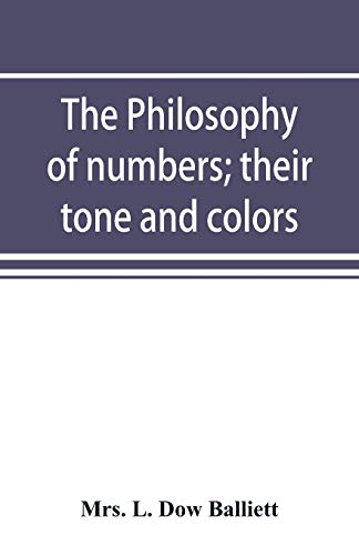 Stock image for The philosophy of numbers; their tone and colors for sale by Book Deals