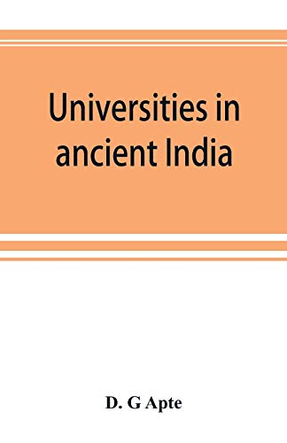 Beispielbild fr Universities in ancient India zum Verkauf von Chiron Media