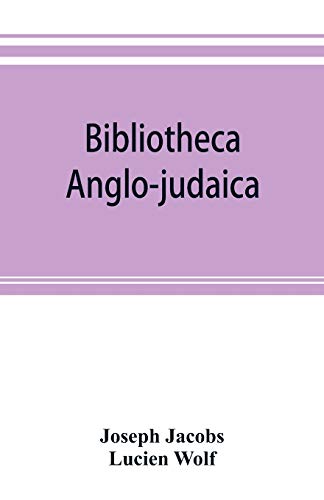 9789353893583: Bibliotheca anglo-judaica. A bibliographical guide to Anglo-Jewish history