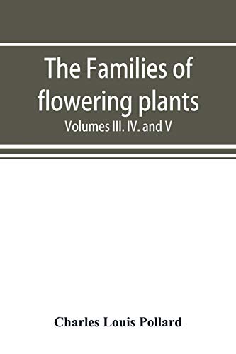 Stock image for The families of flowering plants: Supplement to the Plant World Volumes III. IV. And V. 1900-1902 for sale by Lucky's Textbooks