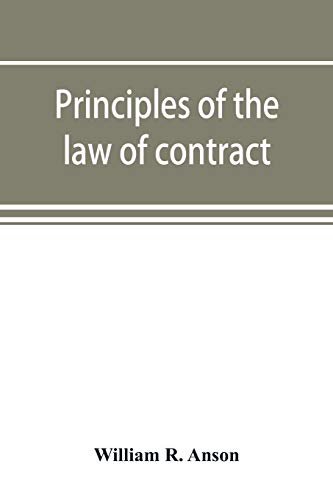 Imagen de archivo de Principles of the law of contract: with a chapter on the law of agency a la venta por Books Puddle