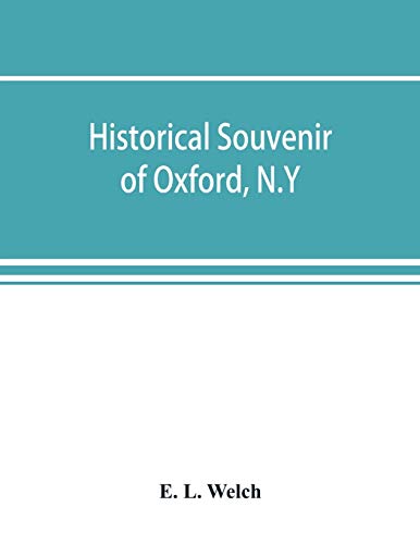 Stock image for Historical souvenir of Oxford, N.Y for sale by Chiron Media