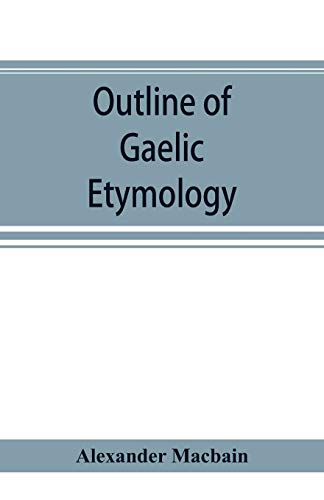 Imagen de archivo de Outline of Gaelic Etymology a la venta por Books Puddle