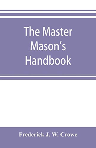 Imagen de archivo de The master Mason's handbook a la venta por Chiron Media