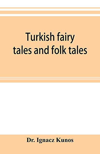 Imagen de archivo de Turkish fairy tales and folk tales a la venta por Lucky's Textbooks