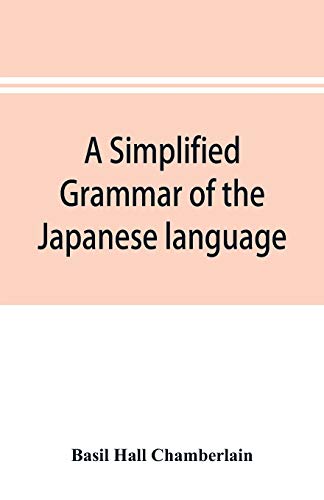 Stock image for A simplified grammar of the Japanese language (modern written style) for sale by Lucky's Textbooks