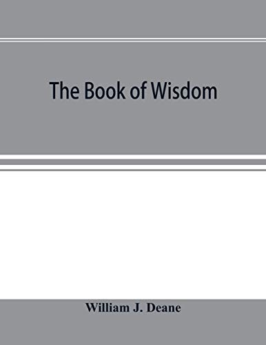 Stock image for The book of Wisdom: the Greek text, the Latin Vulgate, and the Authorised English version for sale by Lucky's Textbooks
