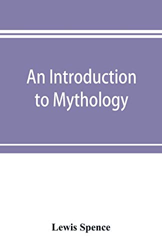 9789353897314: An introduction to mythology
