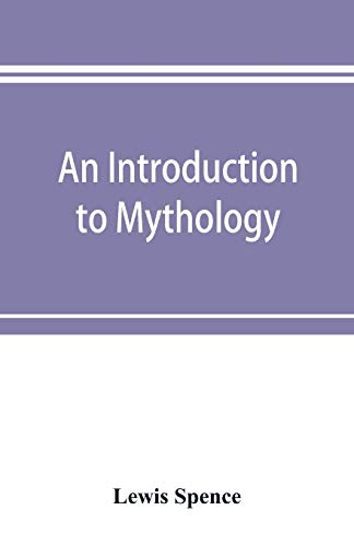 Stock image for An introduction to mythology for sale by Books Unplugged