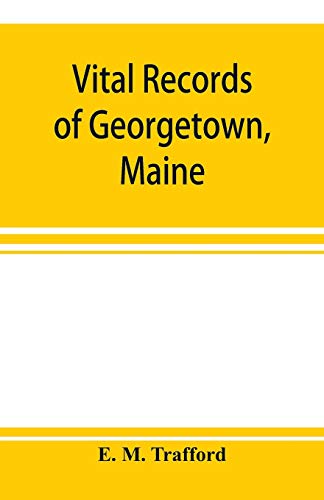 Imagen de archivo de Vital records of Georgetown, Maine a la venta por Chiron Media