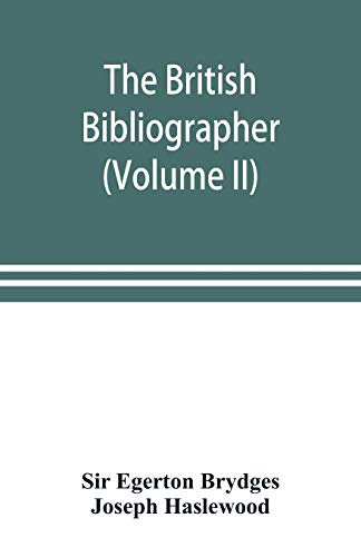 Imagen de archivo de The British bibliographer (Volume II) a la venta por Lucky's Textbooks