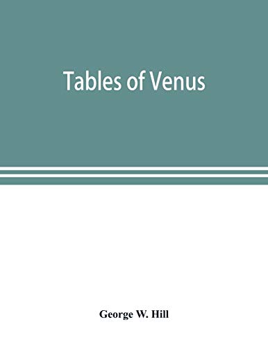 Stock image for Tables of Venus, prepared for the use of the American ephemeris and nautical almanac for sale by Chiron Media