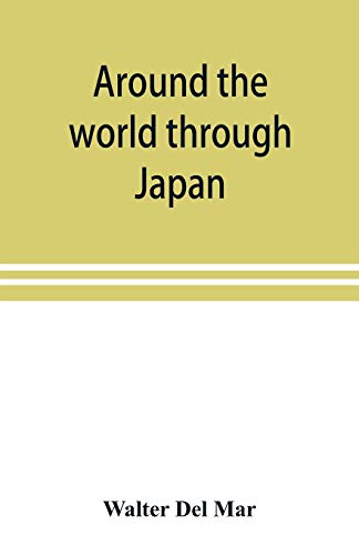 Imagen de archivo de Around the world through Japan a la venta por Lucky's Textbooks