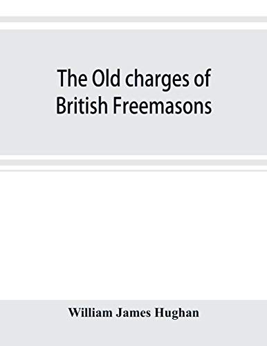 Stock image for The old charges of British Freemasons for sale by Chiron Media