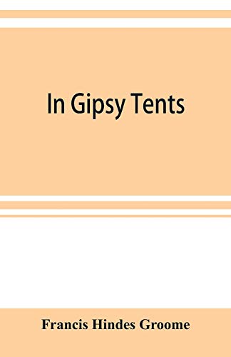 Beispielbild fr In Gipsy tents zum Verkauf von Lucky's Textbooks