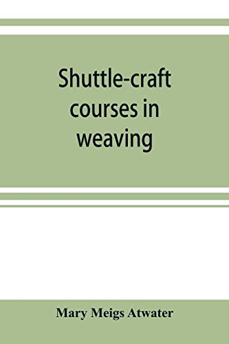 9789353920036: Shuttle-craft courses in weaving