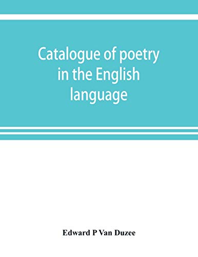 Stock image for Catalogue of poetry in the English language, in the Grosvenor Library, Buffalo, N.Y for sale by Chiron Media