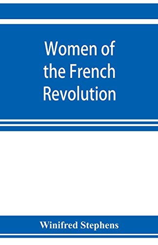 Beispielbild fr Women of the French revolution zum Verkauf von GF Books, Inc.