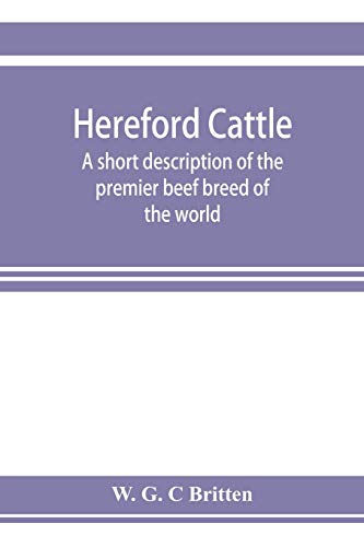 Stock image for Hereford cattle; a short description of the premier beef breed of the world for sale by Chiron Media