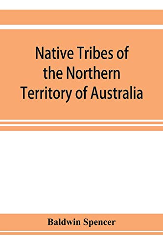 Stock image for Native tribes of the Northern Territory of Australia for sale by Lucky's Textbooks