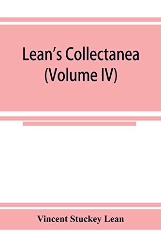 Beispielbild fr Lean's collectanea (Volume IV) zum Verkauf von Buchpark