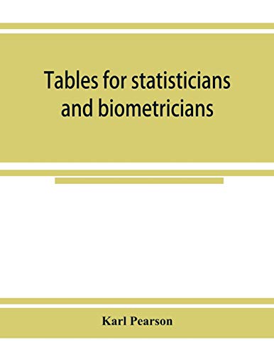 Beispielbild fr Tables for statisticians and biometricians zum Verkauf von Lucky's Textbooks