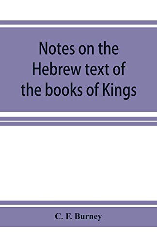 Beispielbild fr Notes on the Hebrew text of the books of Kings zum Verkauf von Buchpark