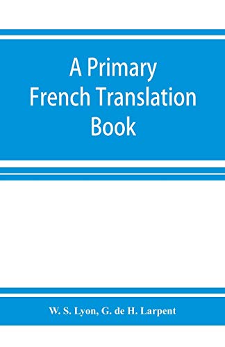 Imagen de archivo de A primary French translation book a la venta por Book Deals