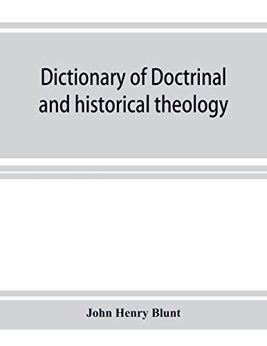 9789353926519: Dictionary of doctrinal and historical theology
