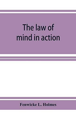 9789353926823: The law of mind in action; daily lessons and treatments in mental and spiritual science