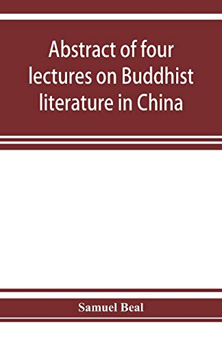 9789353927509: Abstract of four lectures on Buddhist literature in China: delivered at University college, London