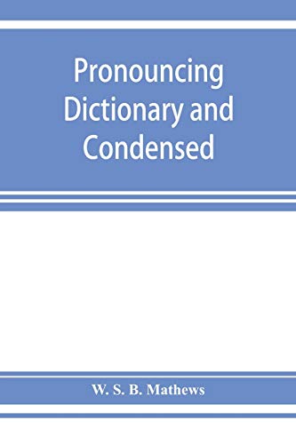 Stock image for Pronouncing dictionary and condensed encyclopedia of musical terms, instruments, composers, and important works for sale by Lucky's Textbooks