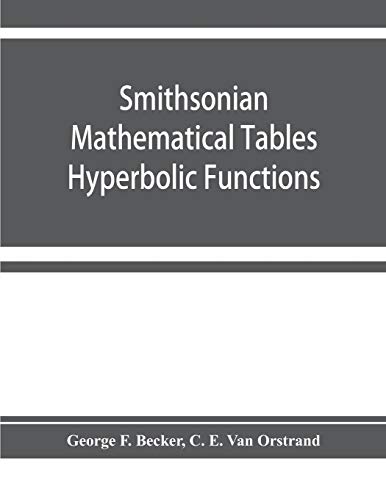 Beispielbild fr Smithsonian mathematical tables. Hyperbolic functions zum Verkauf von Lucky's Textbooks