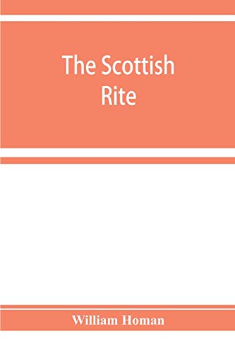 Imagen de archivo de The Scottish rite a la venta por Lucky's Textbooks