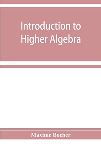 Beispielbild fr Introduction to higher algebra zum Verkauf von Buchpark