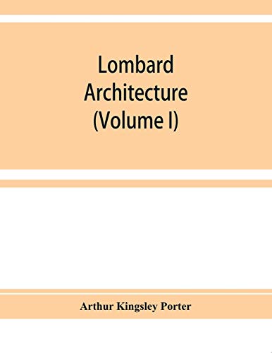 Stock image for Lombard architecture (Volume I) for sale by Lucky's Textbooks