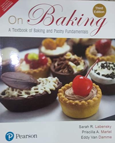 Stock image for ON BANKING : A TEXTBOOK OF BAKING AND PASTRY FUNDAMENTALS, 3RD EDITION for sale by SMASS Sellers