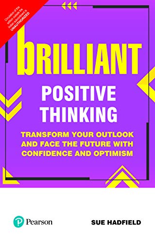 9789353943608: Brilliant Positive Thinking: Transform your outlook and face the future with confidence and optimism