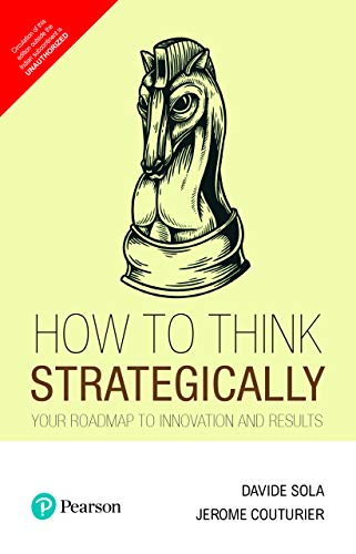 9789353943707: How to Think Strategically: Strategy - Your Roadmap to Innovation and Results