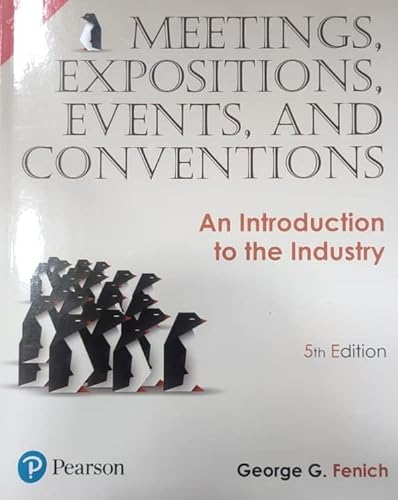 Imagen de archivo de Meetings Expositions Events And Conventions : An Introduction To The Industry, 5Th Edition a la venta por Books in my Basket