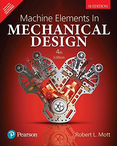 Stock image for MACHINE ELEMENTS IN MECHANICAL DESIGN for sale by Universal Store