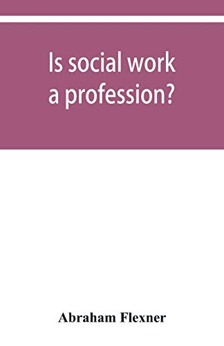 Beispielbild fr Is social work a profession? zum Verkauf von GF Books, Inc.