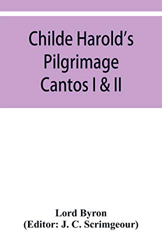 Beispielbild fr Childe Harold's Pilgrimage: Cantos I & II zum Verkauf von Lucky's Textbooks