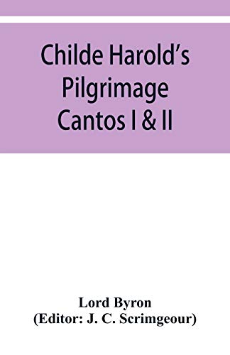 Imagen de archivo de Childe Harold's Pilgrimage: Cantos I & II a la venta por Lucky's Textbooks