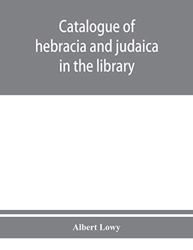 Beispielbild fr Catalogue of hebracia and judaica in the library of the Corporation of the city of London zum Verkauf von Buchpark