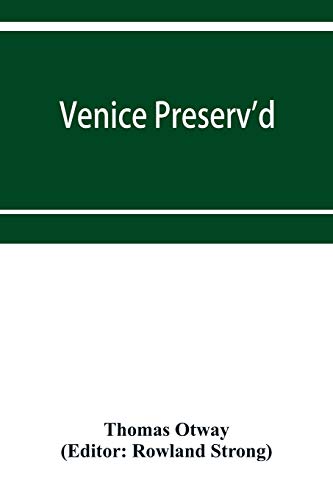 Stock image for Venice preserv'd for sale by Lucky's Textbooks
