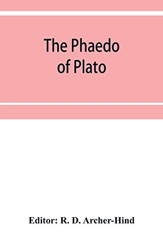 Stock image for The Phaedo of Plato for sale by Lucky's Textbooks
