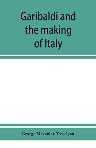Beispielbild fr Garibaldi and the making of Italy, (June-November 1860) zum Verkauf von WorldofBooks