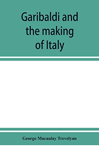 Imagen de archivo de Garibaldi and the making of Italy, (June-November 1860) a la venta por WorldofBooks