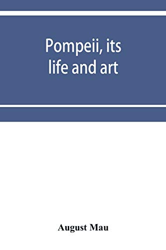 9789353953997: Pompeii, its life and art